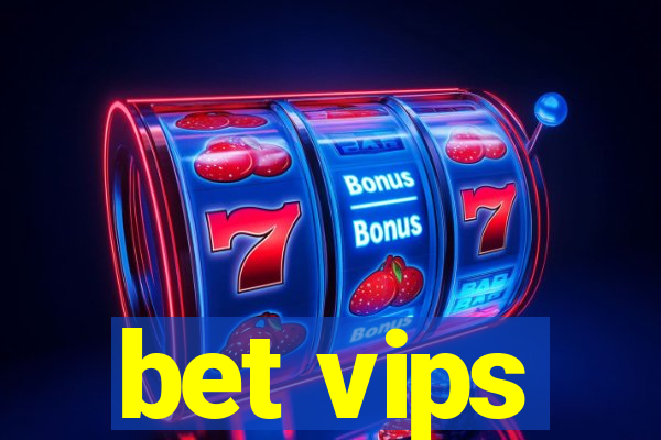 bet vips