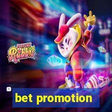 bet promotion