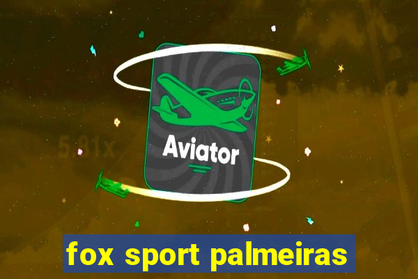 fox sport palmeiras