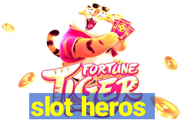 slot heros