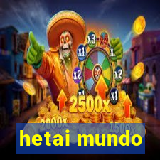 hetai mundo