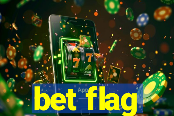 bet flag