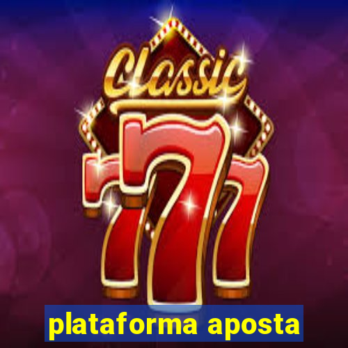 plataforma aposta