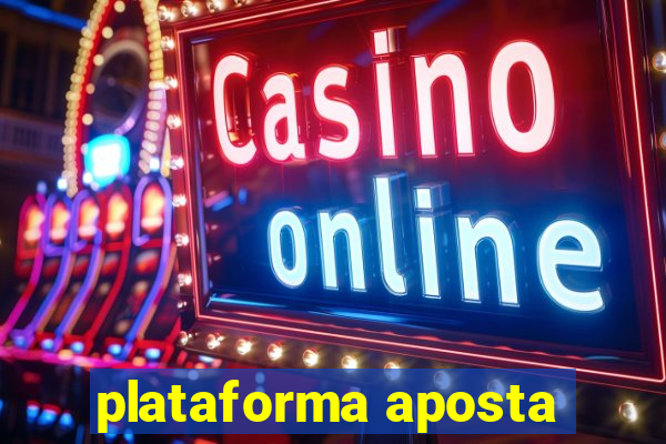 plataforma aposta