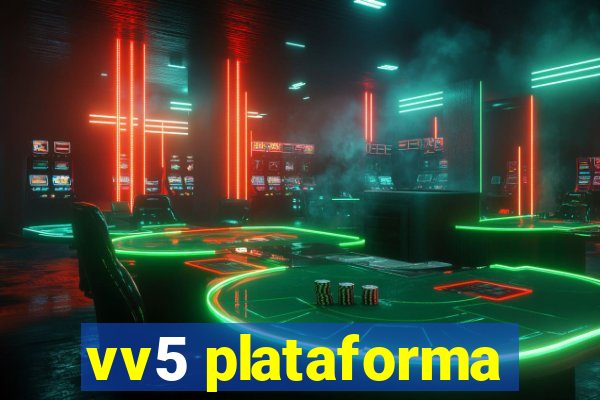 vv5 plataforma