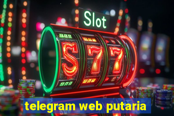 telegram web putaria