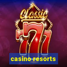 casino resorts