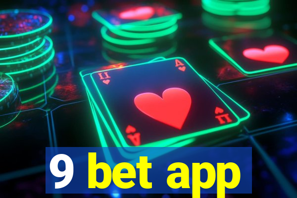 9 bet app