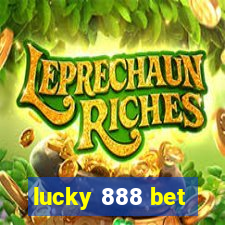 lucky 888 bet