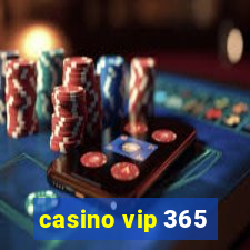 casino vip 365