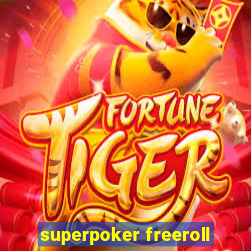 superpoker freeroll