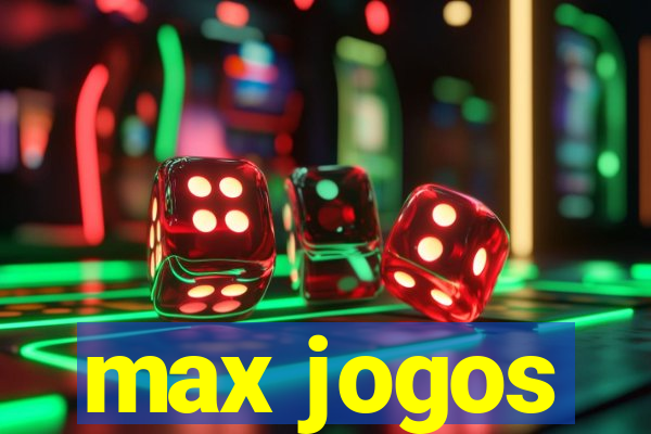 max jogos