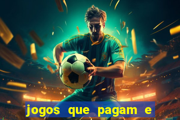 jogos que pagam e dao bonus no cadastro