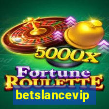 betslancevip