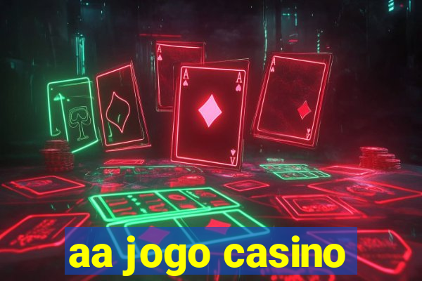 aa jogo casino