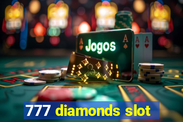 777 diamonds slot