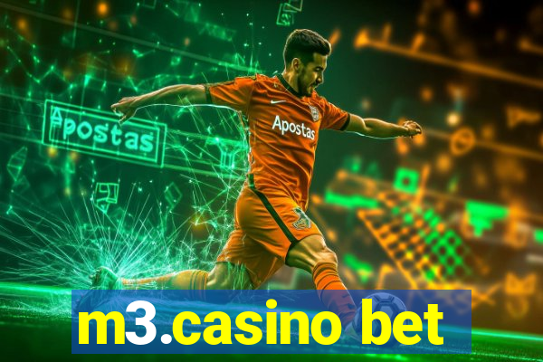 m3.casino bet