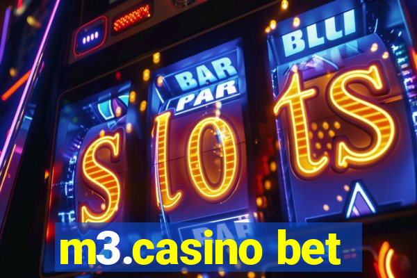 m3.casino bet