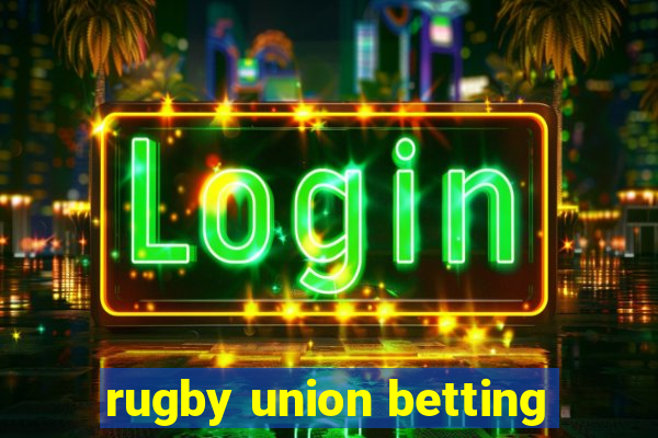 rugby union betting