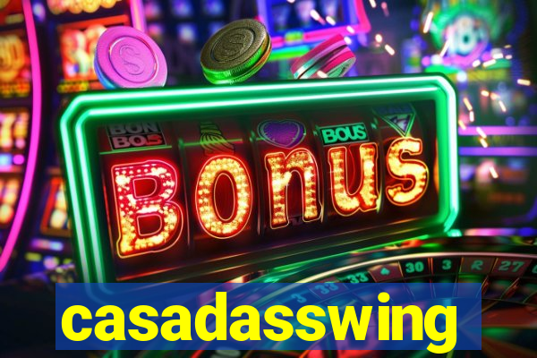 casadasswing