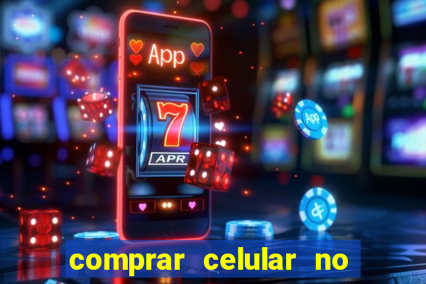 comprar celular no boleto parcelado