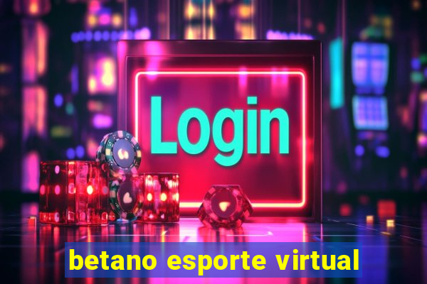 betano esporte virtual