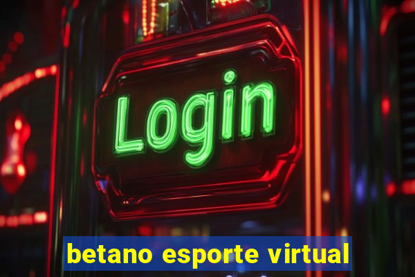 betano esporte virtual