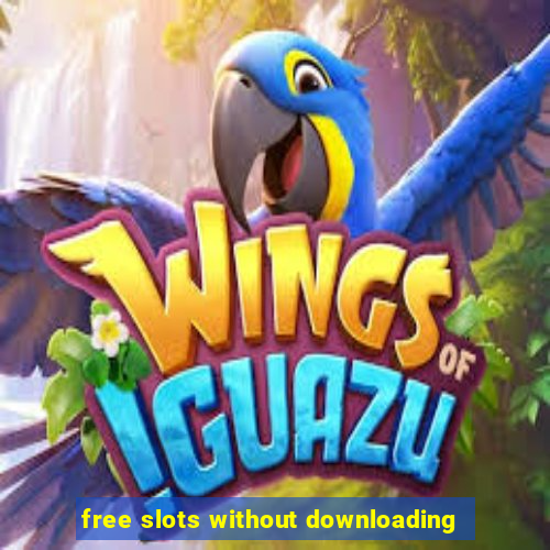 free slots without downloading