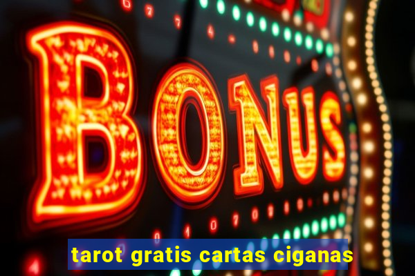 tarot gratis cartas ciganas