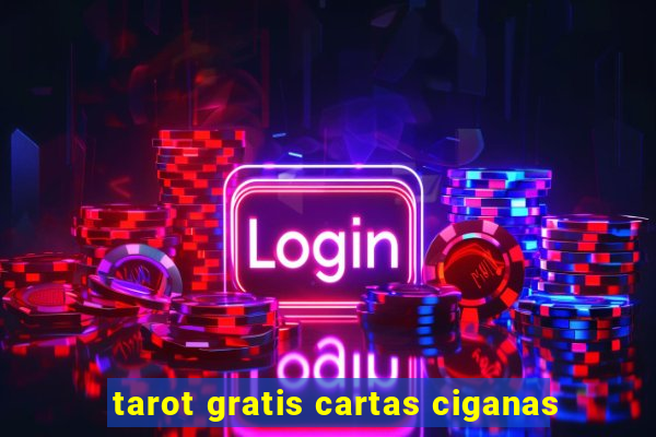 tarot gratis cartas ciganas