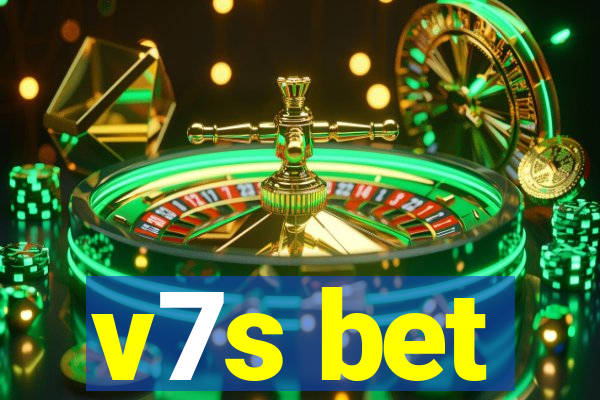 v7s bet