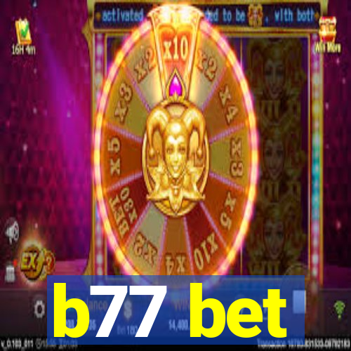 b77 bet