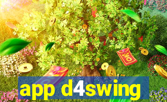 app d4swing