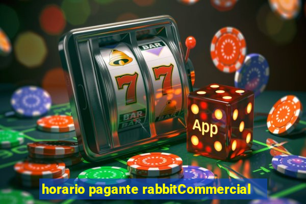 horario pagante rabbitCommercial