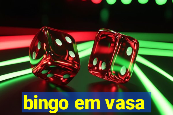 bingo em vasa