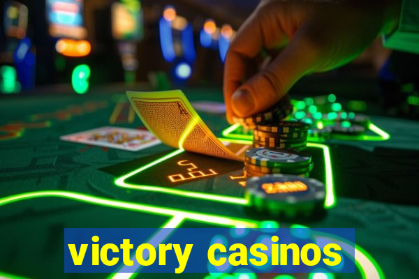 victory casinos