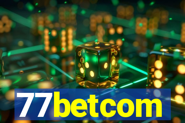 77betcom