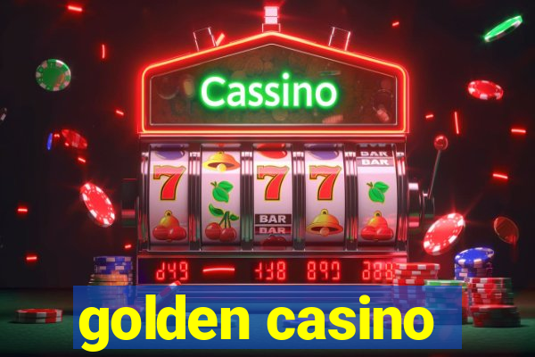 golden casino