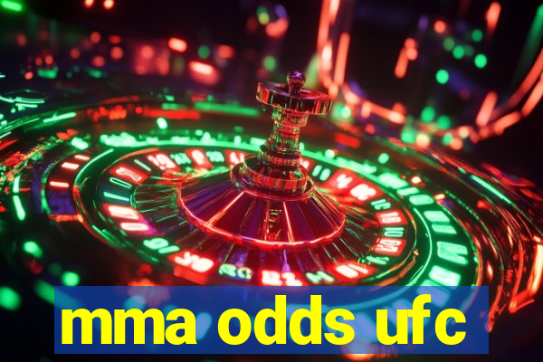 mma odds ufc