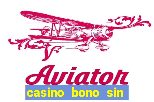 casino bono sin deposito 2024