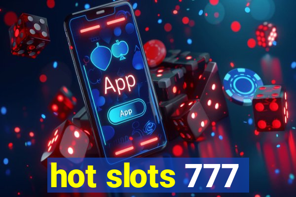 hot slots 777