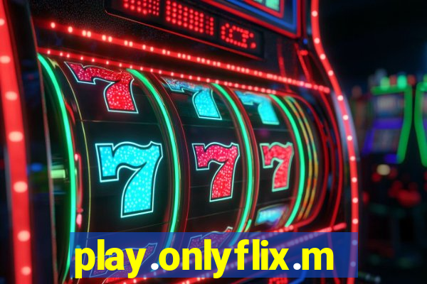 play.onlyflix.me