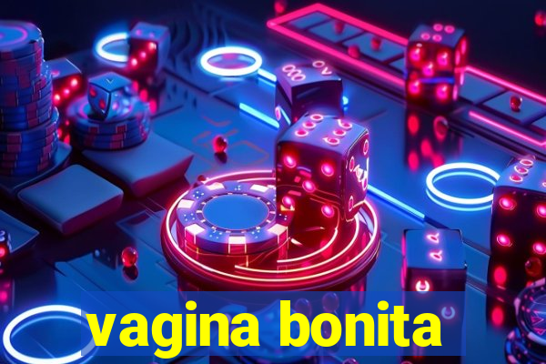 vagina bonita