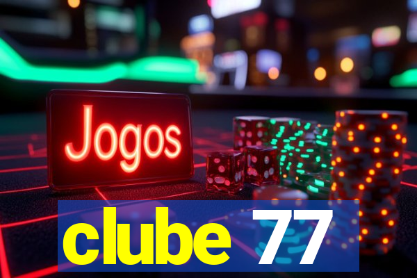 clube 77