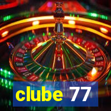 clube 77