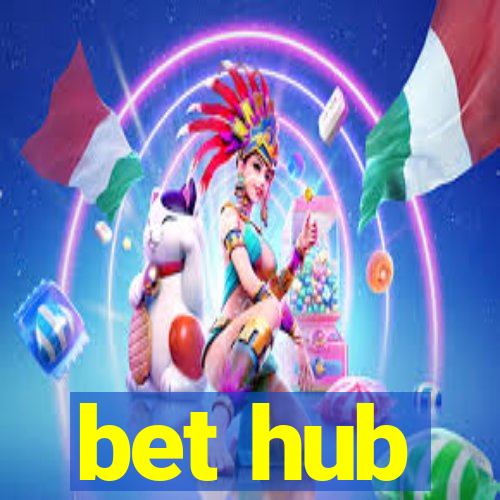 bet hub