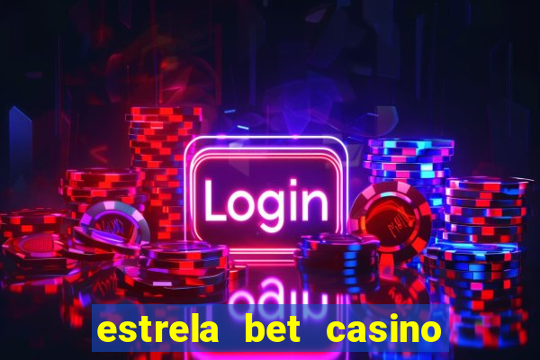 estrela bet casino ao vivo