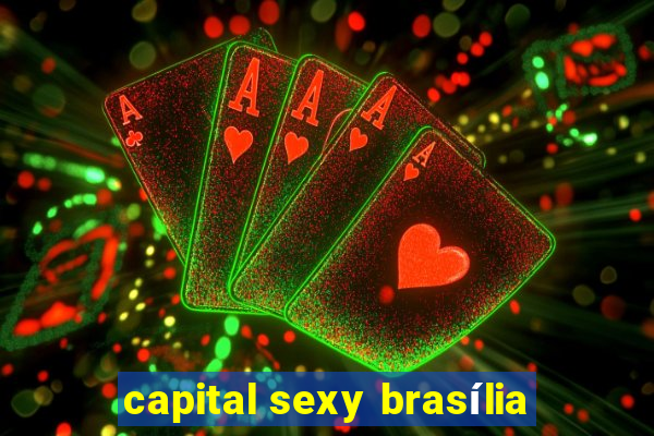 capital sexy brasília