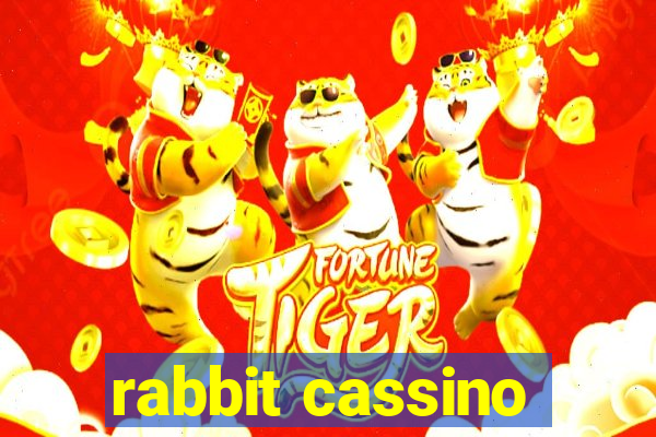 rabbit cassino