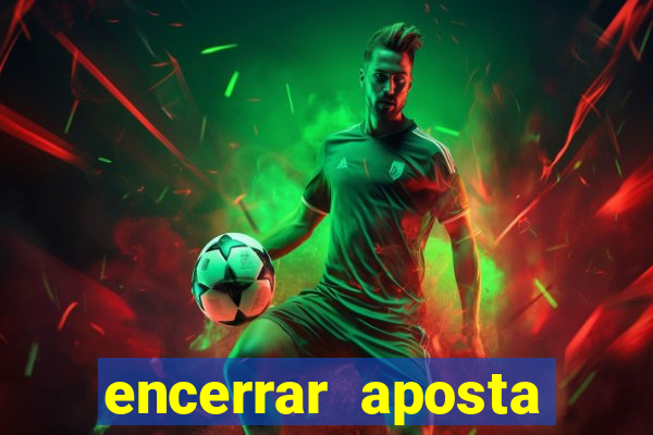 encerrar aposta indisponível sportingbet